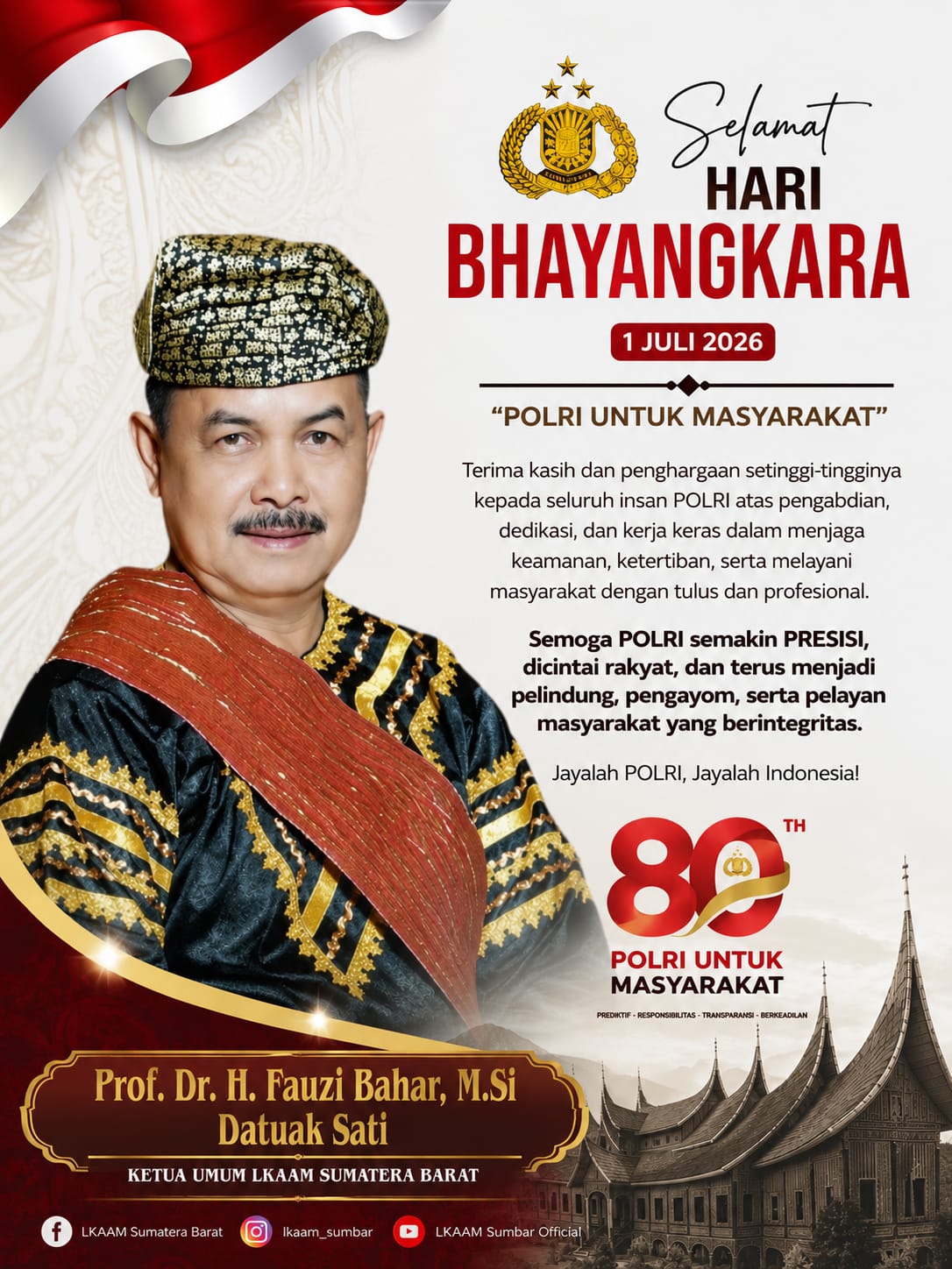 hari-bhayangkara-ke-80,-ketua-lkaam-sumbar-fauzi-bahar-beri-apresiasi-tinggi-untuk-polri