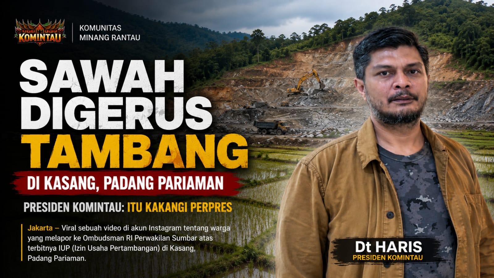 presiden-komintau-kecam-sawah-jadi-areal-tambang-di-kasang